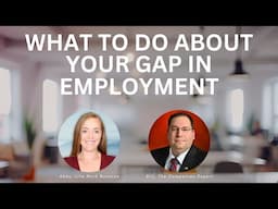 Turn Job Gaps into Strengths: Ace the Work Gap Interview Question