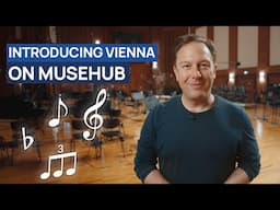 Introducing Vienna & MuseHub