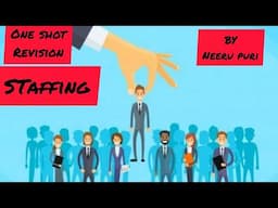 STAFFING || ONE SHOT REVISION || Business studies class 12 term 2 CBSE