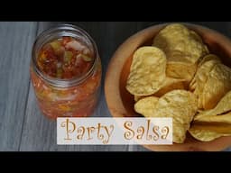 Party Salsa Recipe & Canning Video