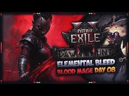[PATH OF EXILE 2] – ELEMENTAL BLEED BLOOD MAGE – (LIGHTNING SPEAR & X-BOW) DAY – 08!