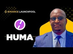 Huma Finance on Binance Explained Super Easy! |Mumo