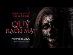 QUỶ RẠCH MẶT | Trailer | KHỞI CHIẾU 13.06.2025