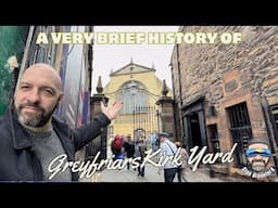 A brief history of Greyfriars Kirk Yard