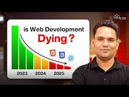 Is Web Development Still Worth Learning in 2025? 🤔