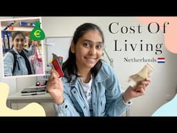 Cost Of Living In Netherlands | Is Netherlands Expensive ? Monthly Expenses In NL