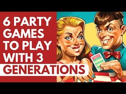I Played Six Party Board Games with Three Generations of My Family