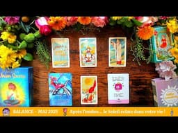 🌞 Balance – Mai 2025 ✨ Après l’ombre… le Soleil éclate dans votre vie ! 💛