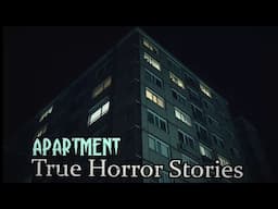 3 TRUE Chilling Apartment Horror Stories
