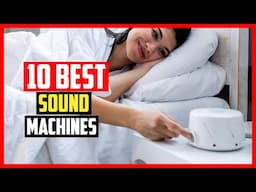 ✅Top 10 Best Sound Machines of 2025