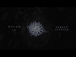 Osiah - Street Justice. (Live)
