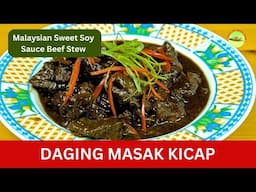 Daging Masak Kicap- The Irresistible  Flavor of Sweet Soy Sauce Beef (Malaysian recipe)