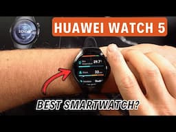 Huawei Watch 5 Review: Is This The Best Smartwatch?