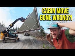 We Moved a Cabin 100 Miles… and Nearly Wrecked It!