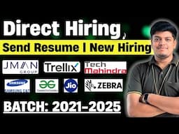 🔥Direct Hiring | Samsung, JMAN, TechMahindra | Send Resume | Off Campus Drive 2025, 2024-2021 BATCH
