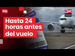 Congreso aprueba por ley que permite transferir pasajes aéreos sin costo