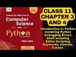 Getting Started with Python Programming Fundamentals | CBSE Class 11 | Chapter 3 | Preeti Arora