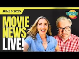 Movie News LIVE! June 6, 2025 | Ballerina | Galactus popcorn bucket | Pedro Almodovar
