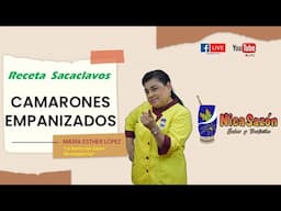 María Esther López / Live: Camarones empanizados