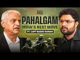 What Will India Do Next? – Breakdown by Army Veteran Capt. Raghu Raman | #PGX95