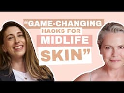 Game-changing hacks for MIDLIFE SKIN | Liz Earle Wellbeing