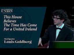 Louis Goldberg | This House Believes The Time Has Come For A United Ireland