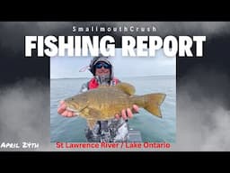St Lawrence River and Lake Ontario Fishing Report April 24th