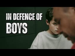 In Defence Of Boys: Challenging Modern Narratives