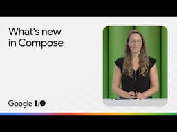 What’s new in Jetpack Compose