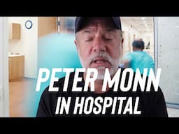 Peter Monn in the HOSPITAL UPDATE
