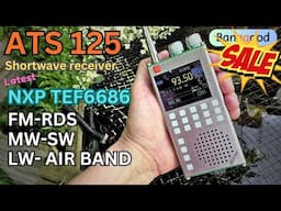 ATS 125 Shortwave Radio. Latest NXP Tef 6686 chip. (Inc all band on air testing)