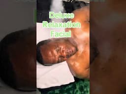DELUXE RELAXATION FACIAL
