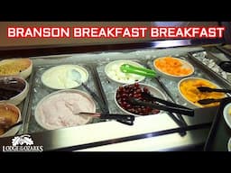 Lodge Of The Ozarks Breakfast Buffet: Our Review In Branson MO