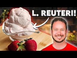 The Ultimate HEALTHY Dessert: Frozen L Reuteri Yogurt!