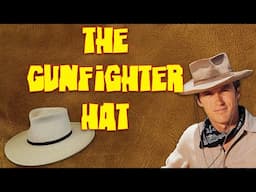 The Gunfighter Hat