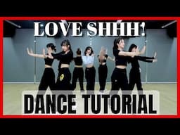 JO YURI - '러브 쉿! (Love Shhh!)’ Dance Practice Mirrored Tutorial (SLOWED)