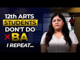 Don't Do BA, BCOM, BSC after 12th Arts/ Humanities❌ | Career Options After 12th