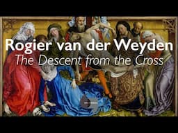 Rogier van der Weyden, The Descent from the Cross