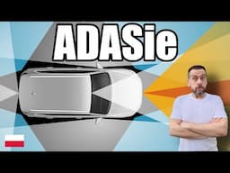 Dlaczego nie lubię ADASiów? (PL) - Marek Drives mówi jak jest!