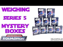 Weighing & Unboxing The Star Wars Micro Galaxy Squadron Series 5 Mystery Boxes 2024