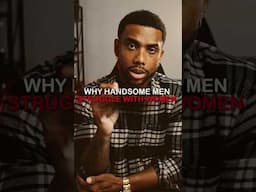 Handsome But Still No Matches? Here’s Why