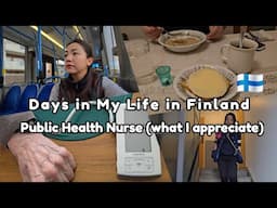 Working as a Public Health Nurse • Living in Finland • Baking, Dancing, Visiting Parks