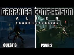 Alien: Rogue Incursion | Graphics Comparison - Quest 3 / PSVR 2