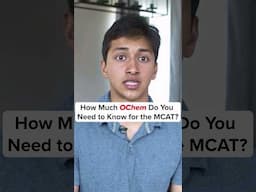 How Much OChem Do You Need to Know for the MCAT?