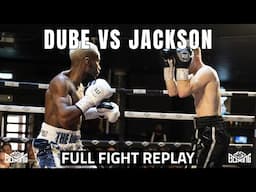 Lucas Dube v Stephen Jackson | Full Fight Replay