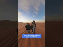 Travel can make or break a friendship #travel