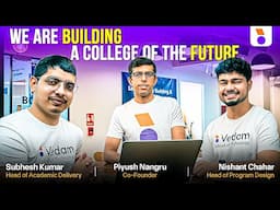 We are building a New Age College! | Complete Breakdown (Scholarship, Curriculum, Placements...)