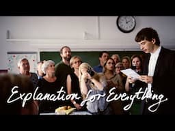 EXPLANATION FOR EVERYTHING - Official BE trailer