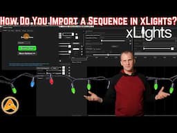 How Do You Import a Sequence in xLights?