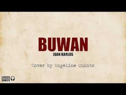 Juan Karlos - Buwan (Cover by Angeline Quinto) Lyrics